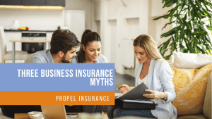three business insurance myths