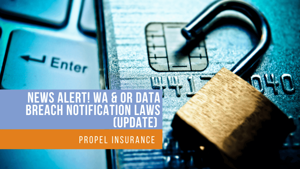 News alert! Wa and or data breach notification laws (update)