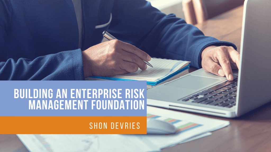 building an enterprise risk management foundation