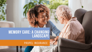 Memory Care: A changing landscape