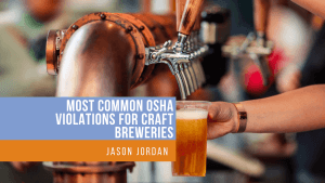 Most common OSHA violation s for craft breweries
