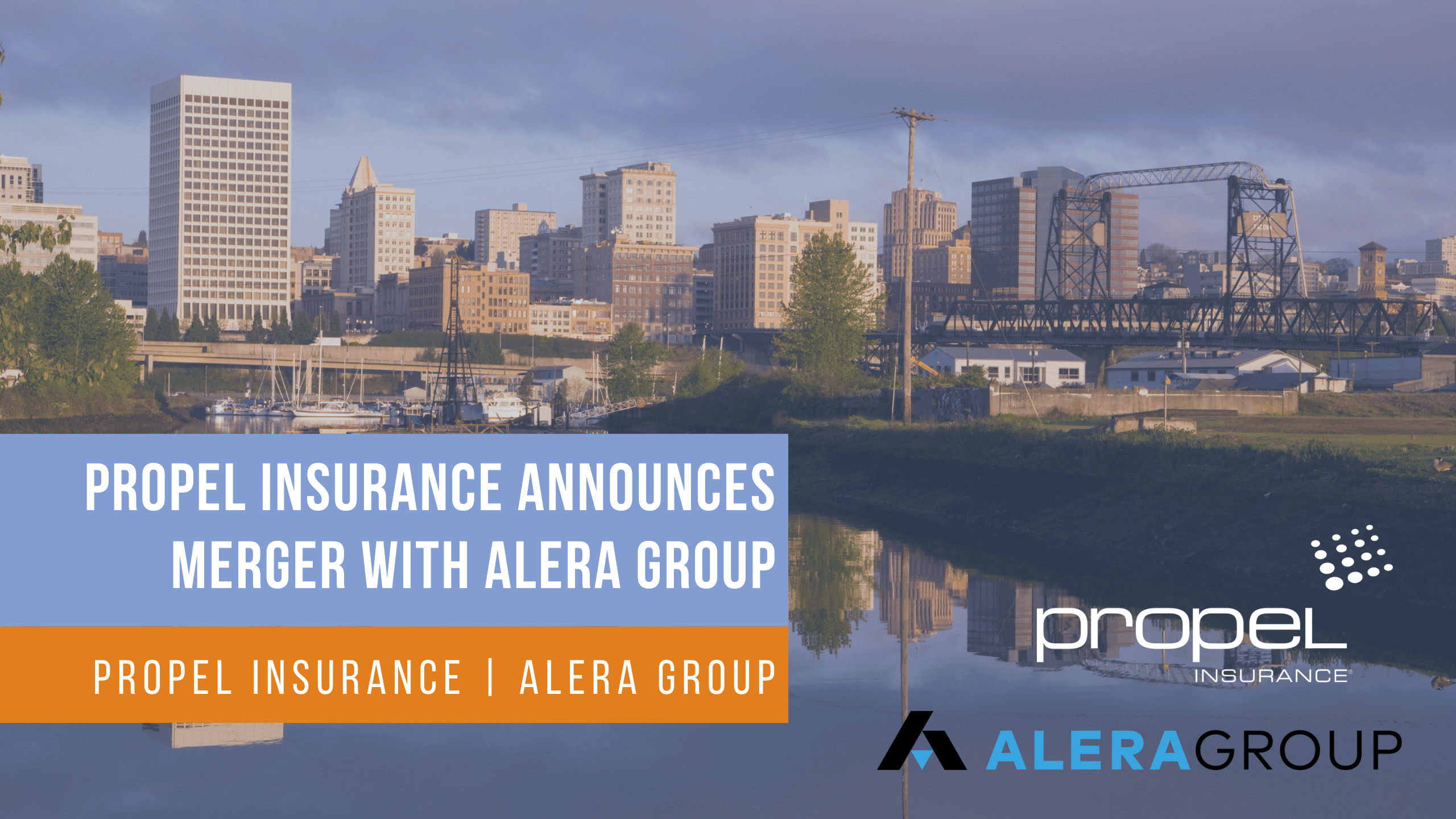 propel insurance announces merger with alera group